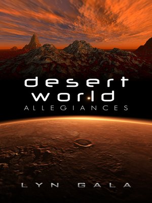 cover image of Desert World Allegiances